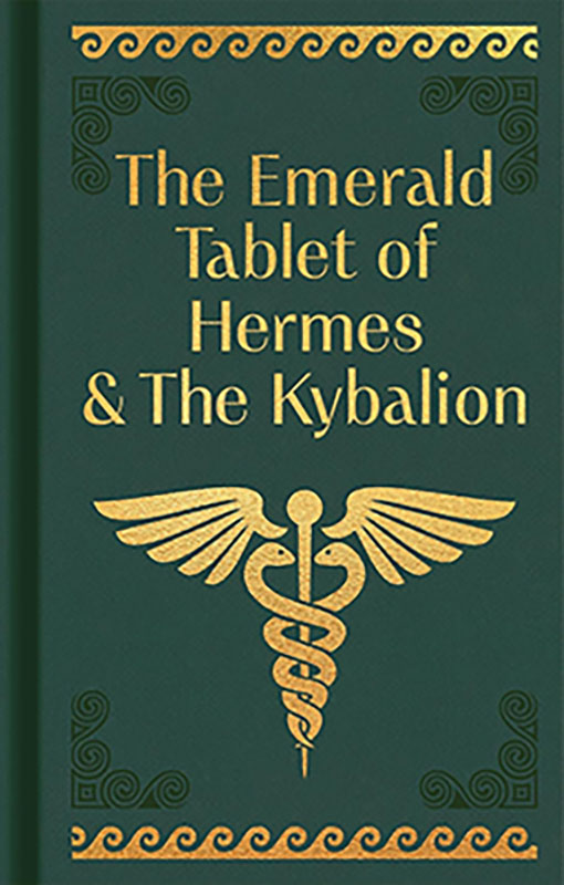 (image for) Emerald Tablet of Hermes & the Kybalionl